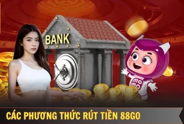 Hướng dẫn chi tiết cách rút tiền 88go
