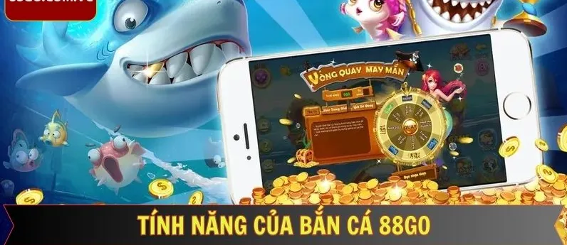 Các tựa game bắn cá hot nhất tại 88go