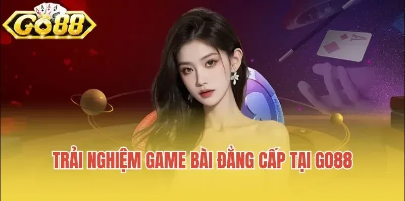 Hướng dẫn tham gia chơi game bài đổi thưởng tại 88go
