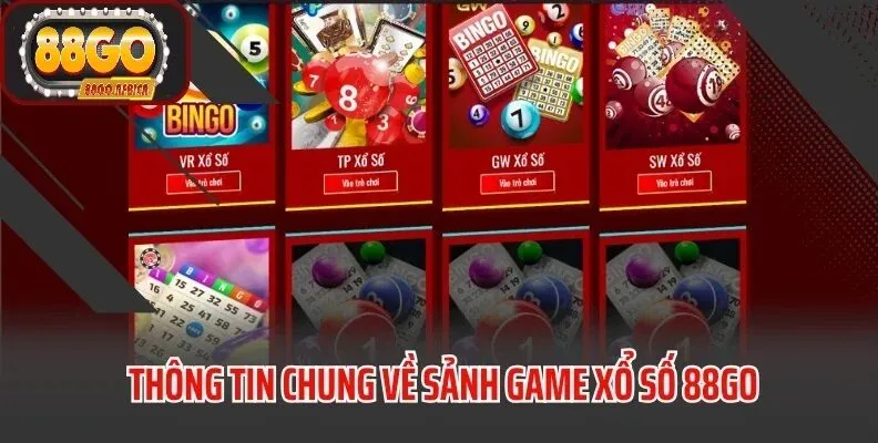 Hướng Dẫn Tham Gia Xổ số 88GO Trong 3 Bước Đơn Giản